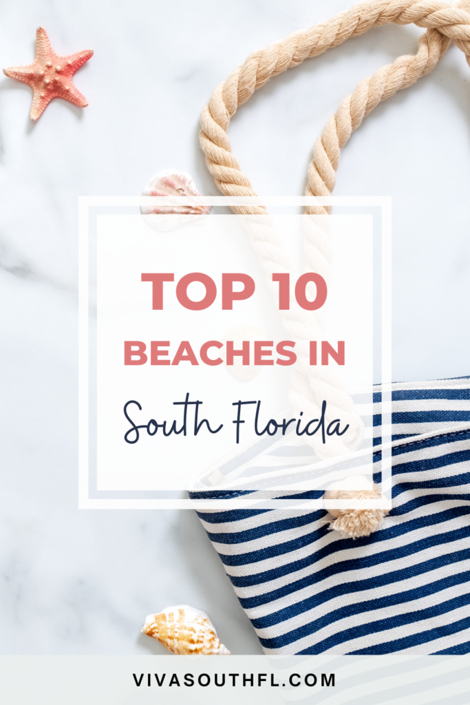 Top 10 Beaches in South Florida